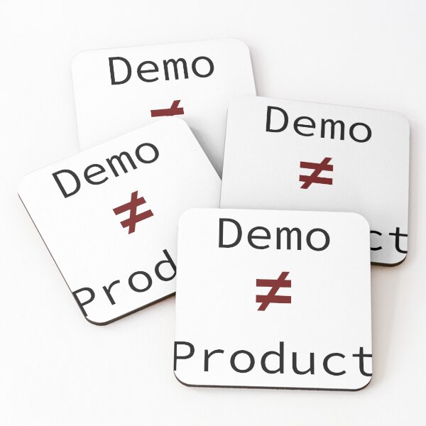 Item preview, Demo ≠ Product Reminder Product Manager Meme designed and sold by MinimumViableMeme.
