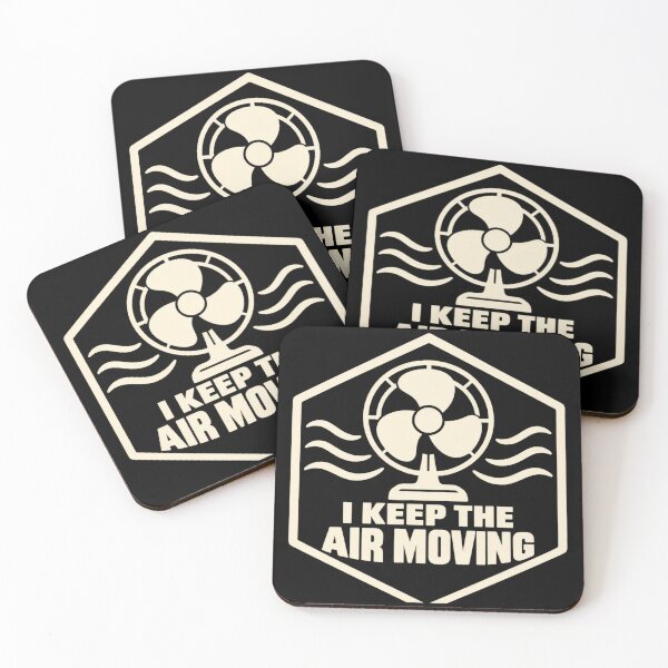Item preview, I Keep The Air Moving HVAC Technician Humor designed and sold by DreamLayerStudio.