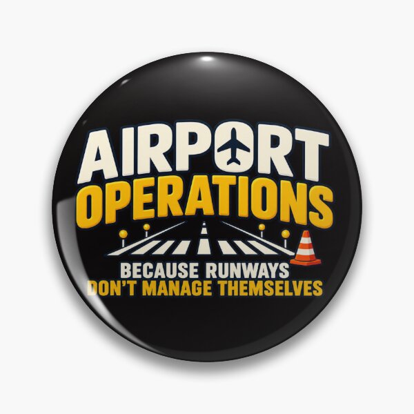 Item preview, Airport Operations – Because Runways Don’t Manage Themselves designed and sold by Tadeusz1.