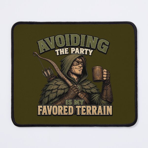 Item preview, Avoiding The Party Is My Favored Terrain Ranger RPG designed and sold by Dice_Goblin_Studio.