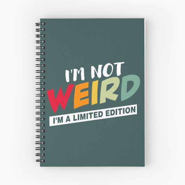 Item preview, I'm Not Weird, I'm a Limited Edition | Funny Retro Humor Quote Design designed and sold by VoglR.