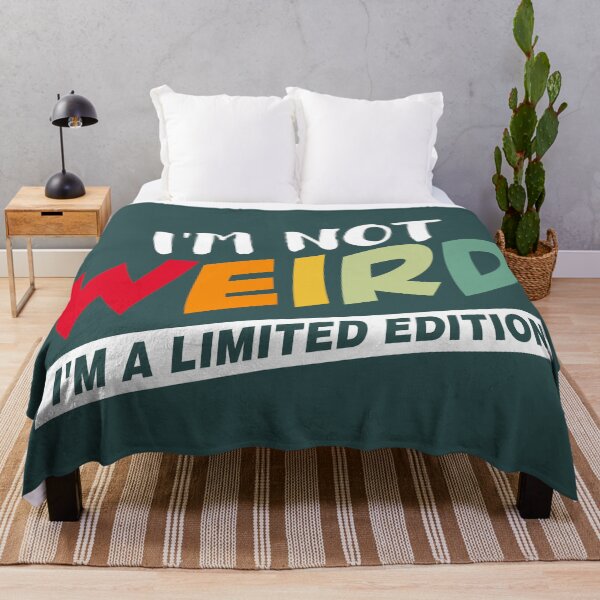Item preview, I'm Not Weird, I'm a Limited Edition | Funny Retro Humor Quote Design designed and sold by VoglR.