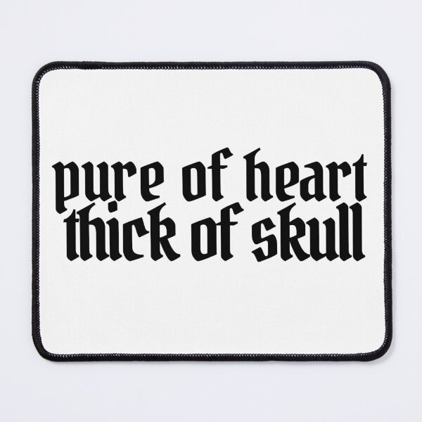 Item preview, pure of heart, thick of skull designed and sold by anatomyofa.