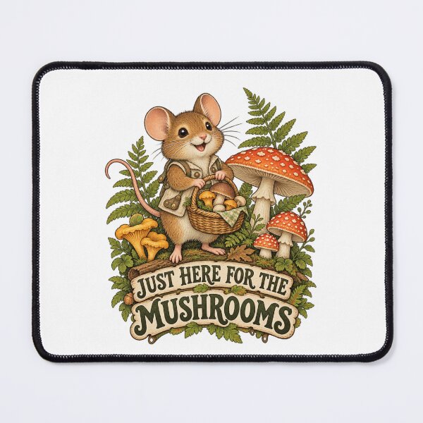 Item preview, Just Here for the Mushrooms - Woodland Mouse designed and sold by Good Mood Foundry.
