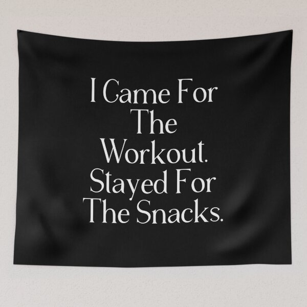 Item preview, Funny Gym Quote | I Came For The Workout Stayed For The Snacks | Fitness & Food Humor designed and sold by stylishdzign.