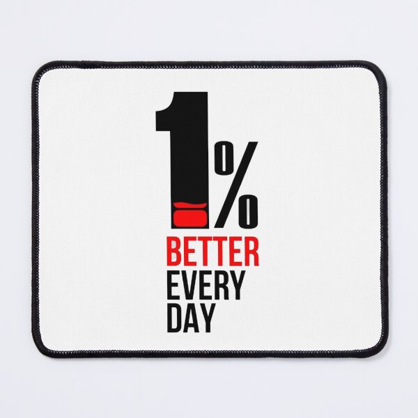Item preview, 1% Better Every Day – Daily Improvement Motivation designed and sold by aloksahu123.