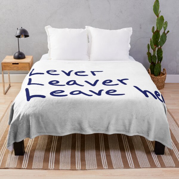 Item preview, Lever, Leaver, Leave Her designed and sold by abeink.