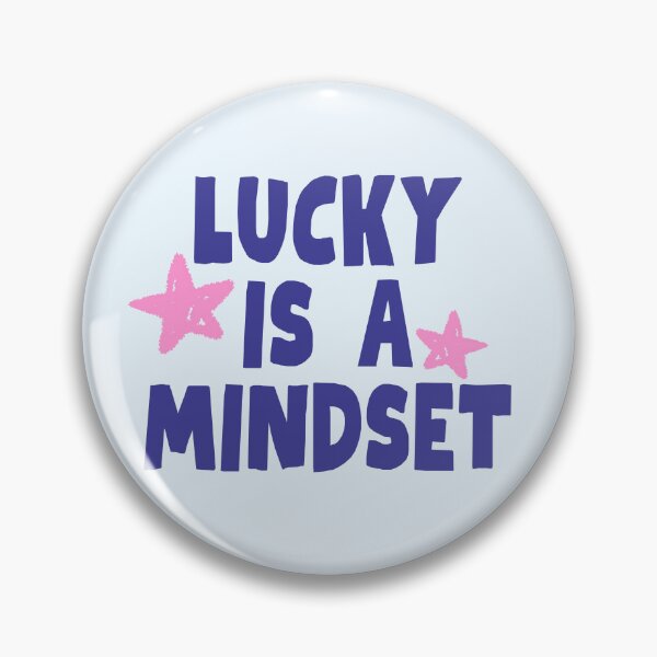 Item preview, lucky is a mindset designed and sold by PeachyLitchi.