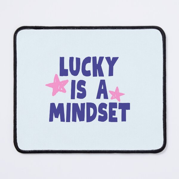 Item preview, lucky is a mindset designed and sold by PeachyLitchi.