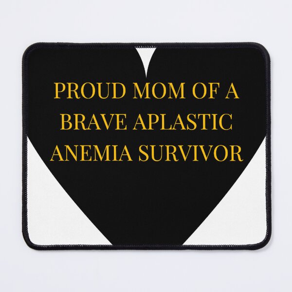 Item preview, Proud Mom of a Brave Aplastic Anemia Survivor designed and sold by TheIconSmith.