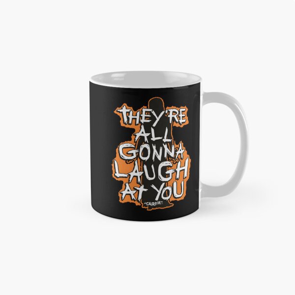 Item preview, Carrie They're All Gonna Laugh At You Horror  designed and sold by Ekonolotie.