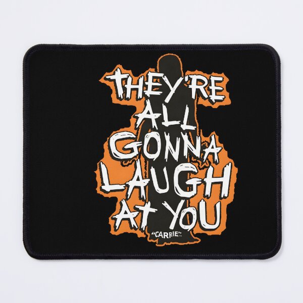 Item preview, Carrie They're All Gonna Laugh At You Horror designed and sold by Ekonolotie.