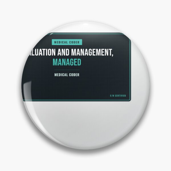 Item preview, Evaluation And Management, Managed Medical Coder designed and sold by SlowMadeShelf.