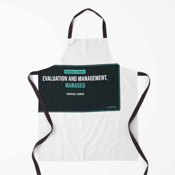 Item preview, Evaluation And Management, Managed Medical Coder designed and sold by SlowMadeShelf.
