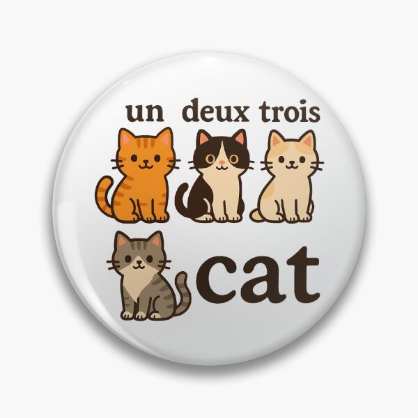 Item preview, Un Deux Trois Cat Funny Kawaii Kitties French Language Humor designed and sold by Photo-Sphere101.