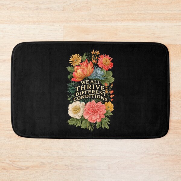 Item preview, We All Thrive Under Different Conditions  designed and sold by DyzioSupply.