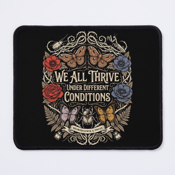 Item preview, We All Thrive Under Different Conditions Neurodiversity Botanical designed and sold by Redgiant87x.