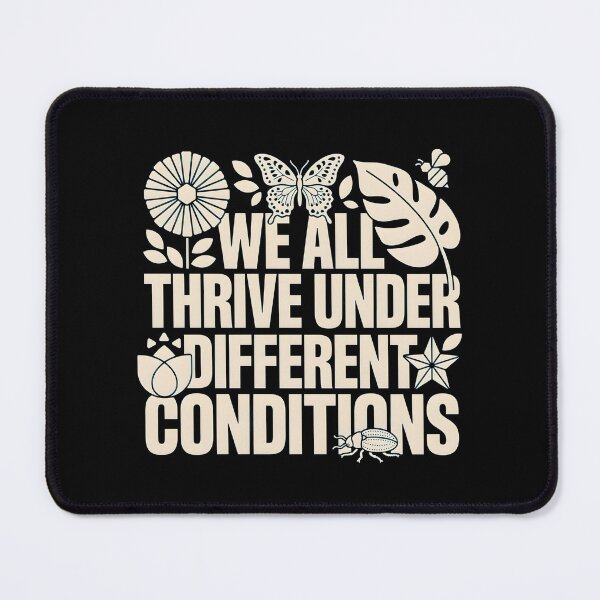 Item preview, We All Thrive Under Different Conditions Neurodiversity designed and sold by Redgiant87x.