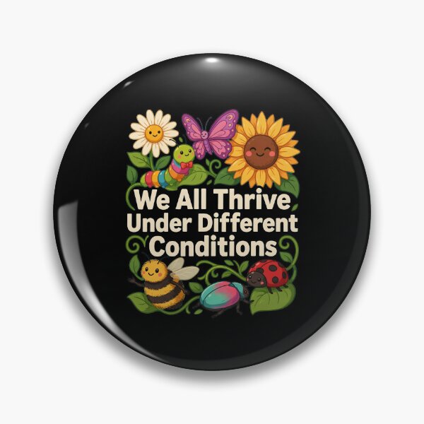 Item preview, We All Thrive Under Different Conditions Neurodiversity Awareness designed and sold by Redgiant87x.