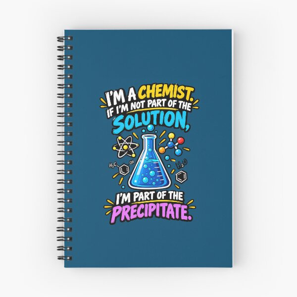 Item preview, I'm a Chemist – Part of the Precipitate | Funny Chemistry Science Pun designed and sold by TerradVents.