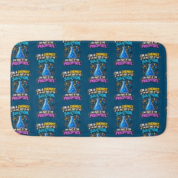 Item preview, I'm a Chemist – Part of the Precipitate | Funny Chemistry Science Pun designed and sold by TerradVents.