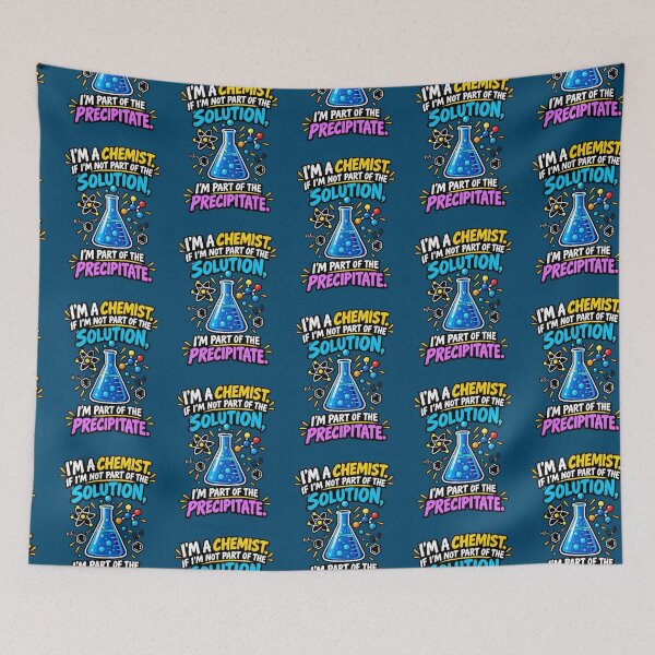 Item preview, I'm a Chemist – Part of the Precipitate | Funny Chemistry Science Pun designed and sold by TerradVents.