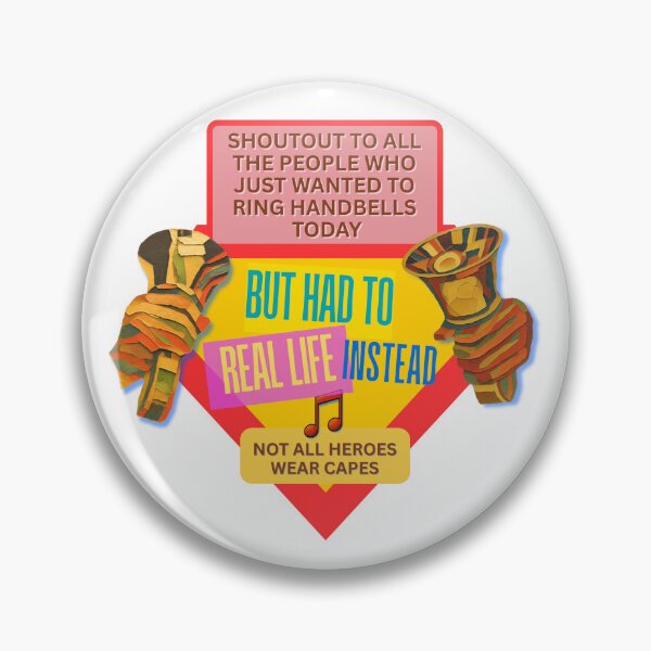 Item preview, Shoutout to all the people who just wanted to ring handbells today, but had to real life instead designed and sold by CelticClapper.