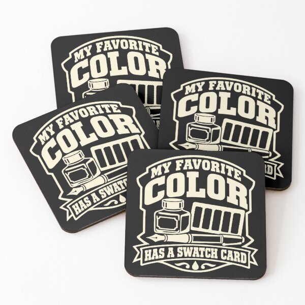 Item preview, My Favorite Color Has A Swatch Card Ink Collector Humor designed and sold by DreamLayerStudio.