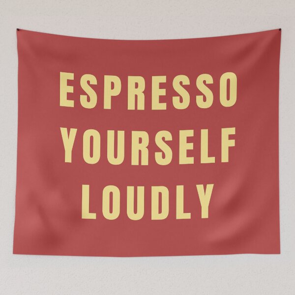 Item preview, Espresso Yourself Loudly  designed and sold by Lynn Williams.