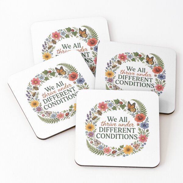Item preview, We All Thrive Under Different Conditions Botanical Awareness designed and sold by Redgiant87x.