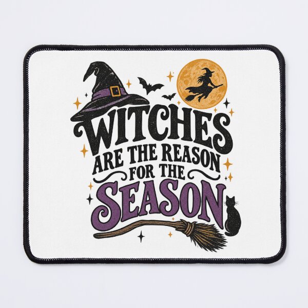 Item preview, Witches Are the Reason for the Season! designed and sold by Fantasy Football Company.