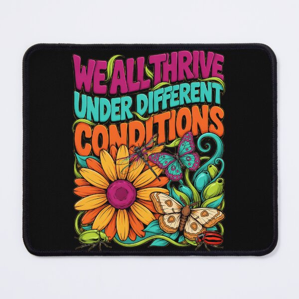 Item preview, We All Thrive Under Different Conditions Neurodiversity Awareness designed and sold by Redgiant87x.