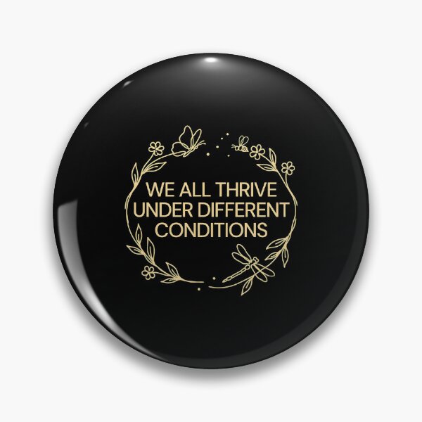 Item preview, We All Thrive Under Different Conditions Botanical Neurodiversity designed and sold by Redgiant87x.