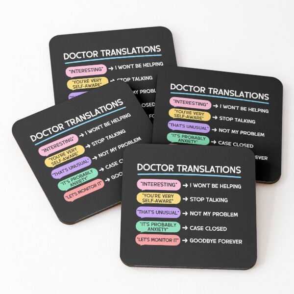 Item preview, Doctor Translations Funny T-Shirts Tees Pins Stickers Magnets Mugs Funny Medical Gaslighting Chronic Illness Pain Dismissive Doctors Humorous Gifts designed and sold by ChronicillnessT.