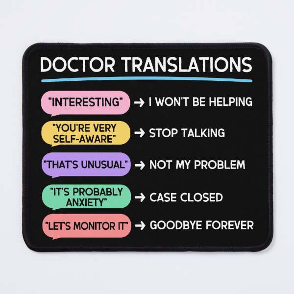 Item preview, Doctor Translations Funny T-Shirts Tees Pins Stickers Magnets Mugs Funny Medical Gaslighting Chronic Illness Pain Dismissive Doctors Humorous Gifts designed and sold by ChronicillnessT.