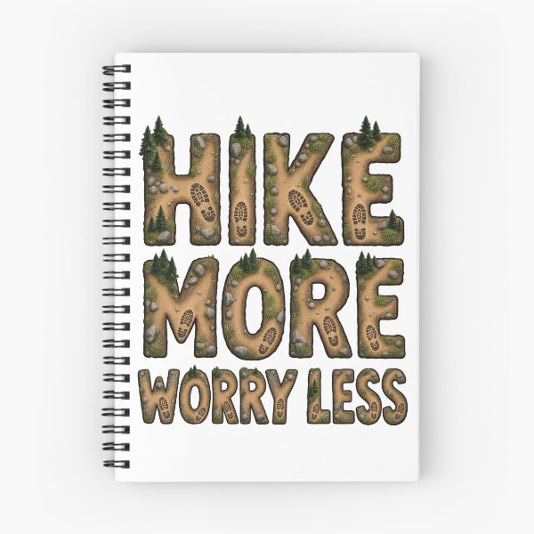 Item preview, Hike More Worry Less designed and sold by Mystik-Media.