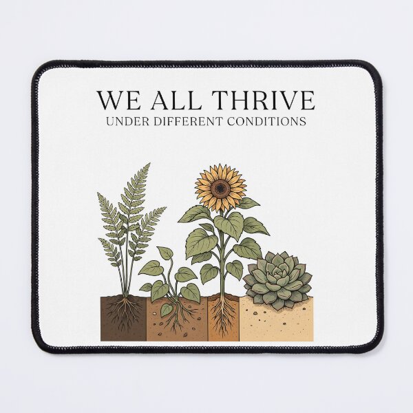 Item preview, We All Thrive Under Different Conditions Botanical Autism designed and sold by Redgiant87x.