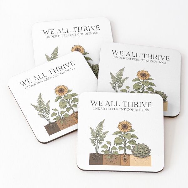 Item preview, We All Thrive Under Different Conditions Botanical Autism designed and sold by Redgiant87x.