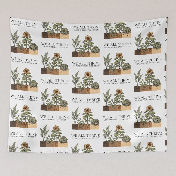 Item preview, We All Thrive Under Different Conditions Botanical Autism designed and sold by Redgiant87x.