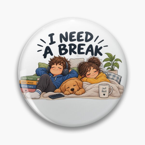 Item preview, I need a break designed and sold by yourfashionway.