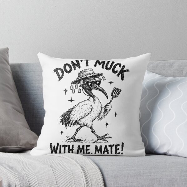 Item preview, Don't Muck With Me Mate Funny Bin Chicken Ibis Aussie Slag designed and sold by Yellowriversss.