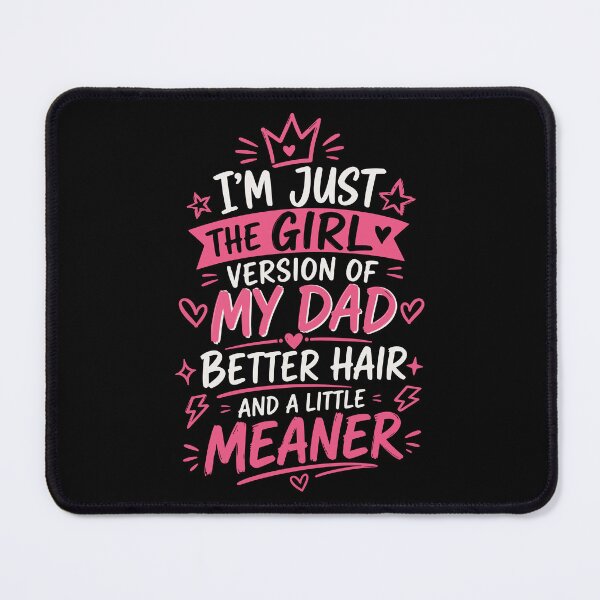 Item preview, I'm Just The Girl Version Of My Dad designed and sold by YalenArt.