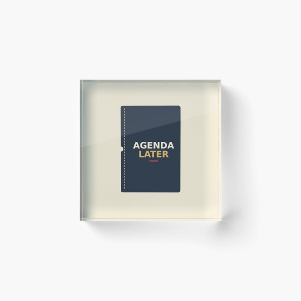 Item preview, Agenda Later designed and sold by PhoenixTShirtz.