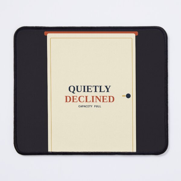 Item preview, Quietly Declined designed and sold by PhoenixTShirtz.