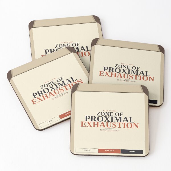 Item preview, Zone of Proximal Exhaustion designed and sold by PhoenixTShirtz.
