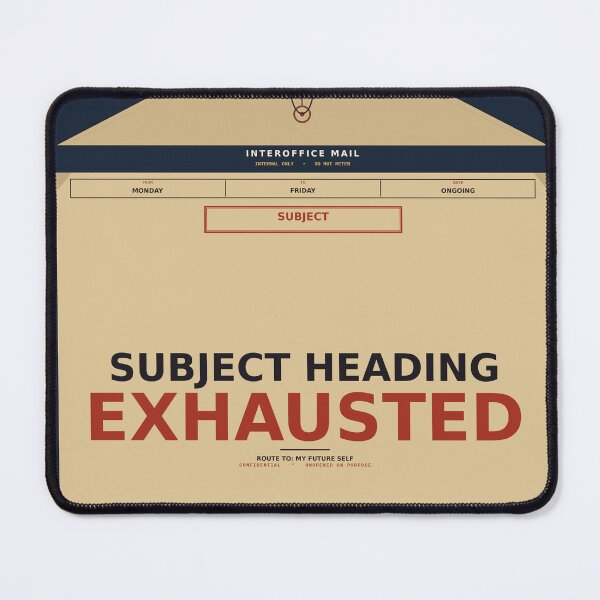 Item preview, Subject Heading: Exhausted designed and sold by PhoenixTShirtz.