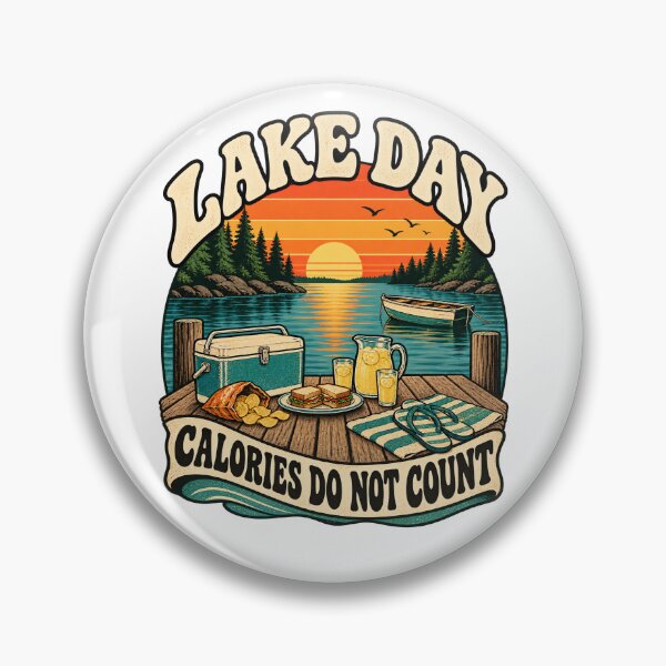 Item preview, Lake Day Calories Do Not Count designed and sold by urbinet.