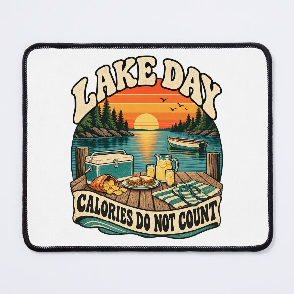 Item preview, Lake Day Calories Do Not Count designed and sold by urbinet.