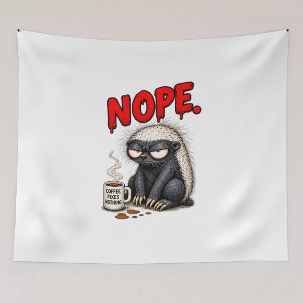 Item preview, Nope Coffee Fixes Nothing Honey Badger designed and sold by paintingnou.