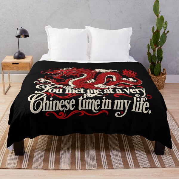 Item preview, You Met Me at a Very Chinese Time in My Life designed and sold by dianadouri.